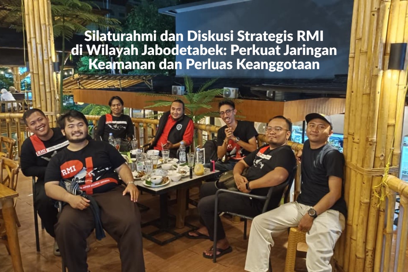 Silaturahmi dan Diskusi Strategis RMI di Wilayah Jabodetabek: Perkuat Jaringan Keamanan dan Perluas Keanggotaan